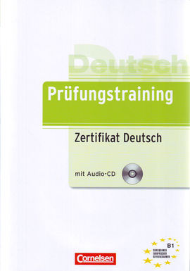 Prüfungstraining Zertifikat Deutsch B1